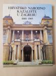 Hrvatsko narodno kazalište u Zagrebu 1860-1985