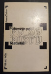 Jovan Ćirilov - Putovanje po pozorištu: teatralije