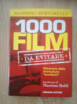 Massimo Bertarelli : 1000 film da evitare