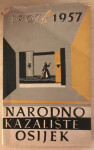 Narodno kazalište Osijek 1907-1957 ( spomen - knjiga ).