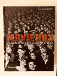 Paolo Mereghetti : MovieBox - Photographing the Magic of Cinema