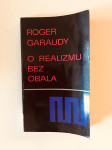 Roger Garaudy : O realizmu bez obala