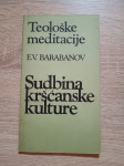 BARABANOV, Sudbina kršćanske kulture