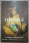 Boundaries: A Casebook in Environmental Ethics