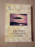 BOŽO VUCO, Razumsko utemeljenje religije