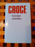 Brevijar estetike Croce Benedetto NAKLADA LJEVAK ZG 2003 NOVO!