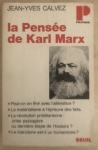 Calvez,Jean - Yves: La Pensée de Karl Marx