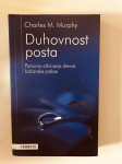 Charles M.Murphy : Duhovnost posta