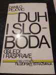 Danilo Pejović, Duh i sloboda