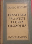 Danilo Pejović - Francuska prosvjetiteljska filozofija