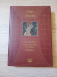 EDGAR MORIN, Izgubljena paradigma - Ljudska priroda