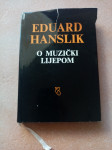 Eduard Hanslick (Hanslik), O muzički lijepom