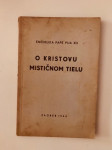 Enciklika pape Pija XII. : O Kristovu mističnom tielu (Zagreb.1944.)