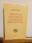 Eugen Fink - Osnovni fenomeni ljudskog postojanja