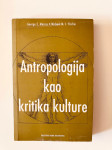 Fischer, Marcus : Antropologija kao kritika kulture