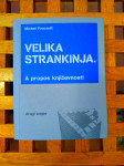 Foucault Michel VELIKA STRANKINJA a propos književnosti ODLIČNO STANJE