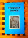 Gasset Ortega Jose Pobuna masa ZAGREB 20030