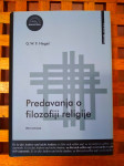 Georg Wilhelm Friedrich Hegel Predavanja o filozofiji religije I