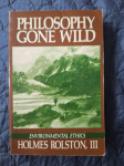 Holmes Rolston III: Philosophy Gone Wild
