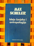 Ideja čovjeka i antropologija Scheler Max GLOBUS ZG 1996