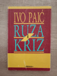 IVO PAIĆ, Križ i ruža