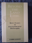 J. Baird Callicott Beyond the Land Ethic