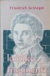 KRITIKE I FRAGMENTI Friedrich Schlegel