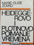 Marie-Elise Zovko, Heideggerovo i Plotinovo poimanje vremena