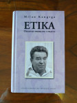 Milan Kangrga ETIKA - OSNOVNI PROBLEM I PRAVCI ZG 2004 NOVO!