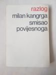 Milan Kangrga: Smisao povijesnoga