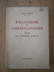 Émile Rideau : Paganisme ou Christianisme