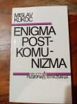 Mislav Kukoč, Enigma postkomunizma