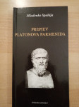 Mladenko Spahija, Prepjev Platonova Parmenida