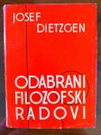 ODABRANI FILOZOFSKI RADOVI JOSEF DIETZGEN, NAPRIJED ZG 1958