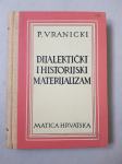 Predrag Vranicki: Dijalektički i historijski materijalizam