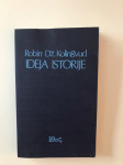 Robin Dž.Kolingvud : Ideja istorije