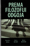 Slavica Juka, Ivica Musić, Mate Buntić: Prema filozofiji odgoja
