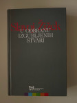 Slavoj Žižek : U odbranu izgubljenih stvari