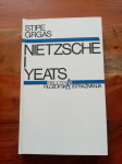 Stipe Grgas, Nietzsche i Yeats