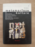 TONČI MATULIĆ, Metamorfoze kulture