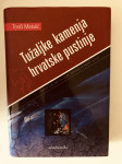 Tonči Matulić : Tužaljke kamenja hrvatske pustinje
