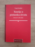 TONĆI KOKIĆ, Teorije o postanku života