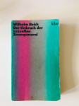 Wilhelm Reich : Der Einbruch der sexuellen Zwangsmoral