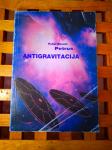 Antigravitacija Autor: Petar Bosnić Petrus SAMOBOR 1993