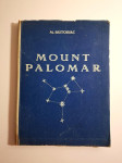 Mount Palomar - povijest teleskopa i zvjezdarnice ; astronomija, Milan