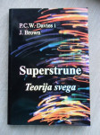 SUPERSTRUNE - TEORIJA SVEGA / P. C. W. Davies & Julian Brown