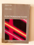 Vladimir Paar : Elektromagnetizam , fizika I.dio