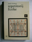 Zlatko Šporer / Antun Kuntarić - Repetitorij fizike za srednje škole