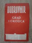 Dubrovnik, grad i okolica : turistički vodič (1963.)