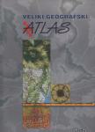 Jelić, Tomislav (gl.ur.) - Veliki geografski atlas